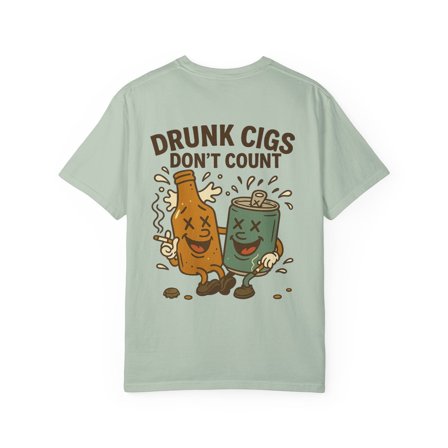 Drunk Cigs Don't Count