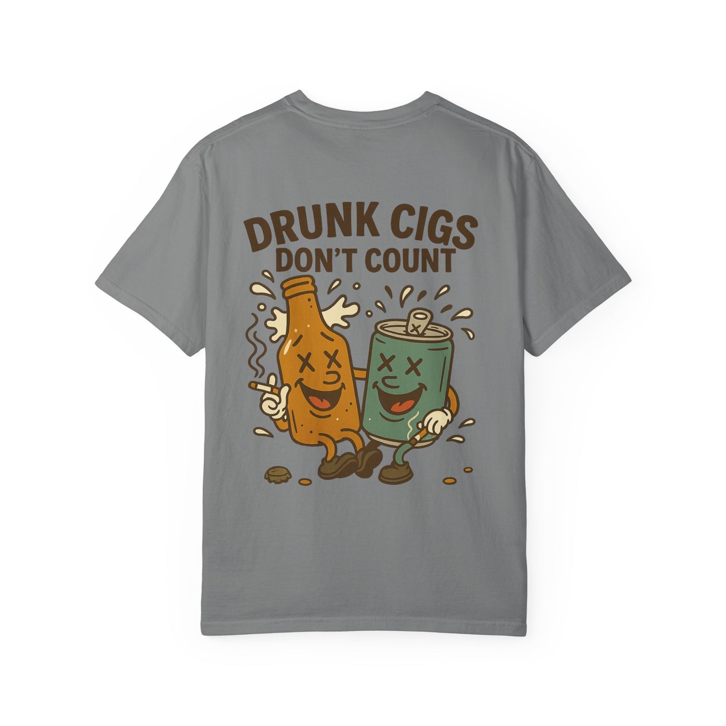Drunk Cigs Don't Count