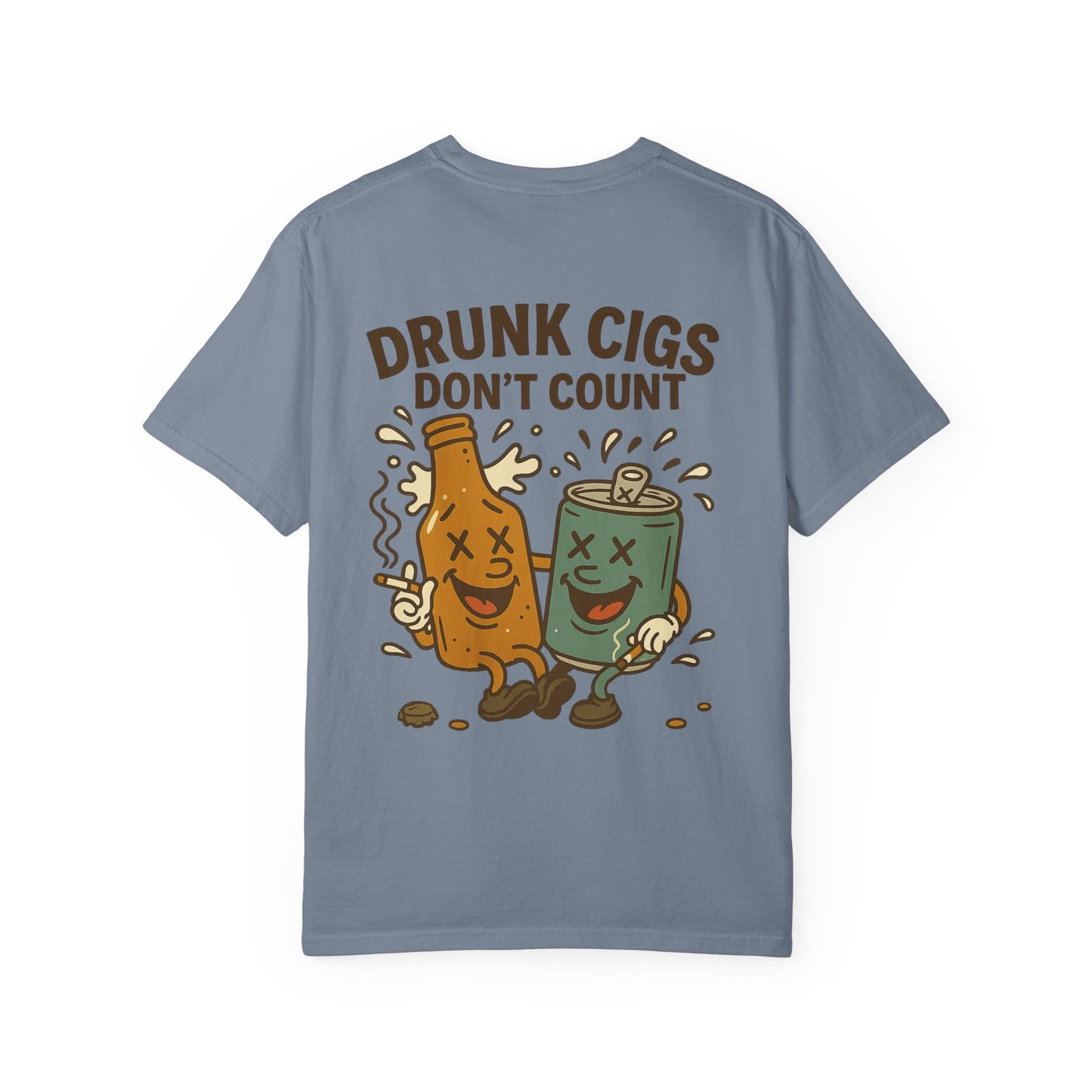 Drunk Cigs Don't Count